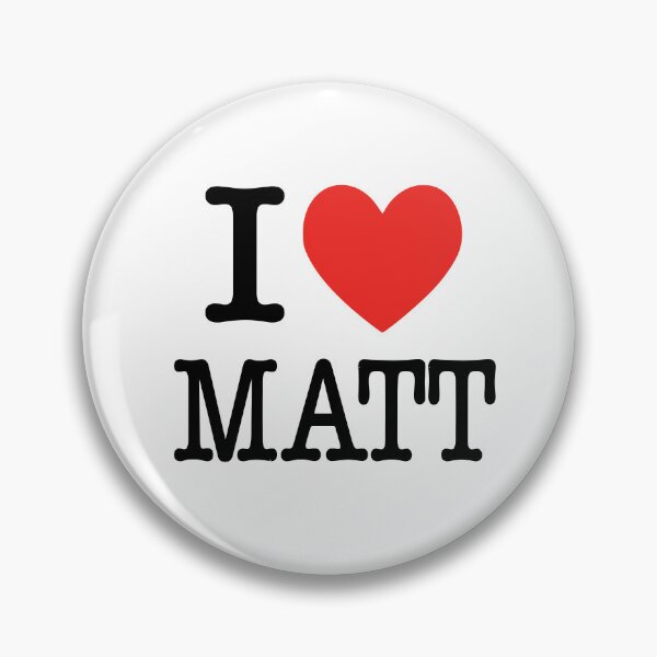 Item preview, I Love Matt - Matt Edmondson - Heart designed and sold by RLYGR8.