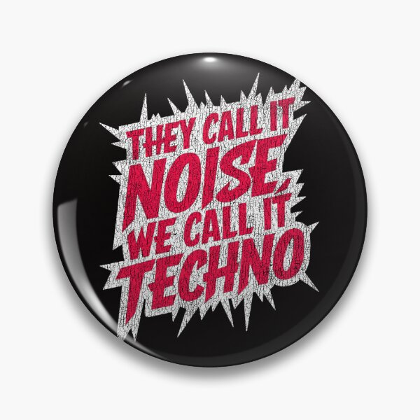 Item preview, They call it noise, we call it Techno. Vintage distressed Electronic Music Djs gift. designed and sold by paulo silveira.