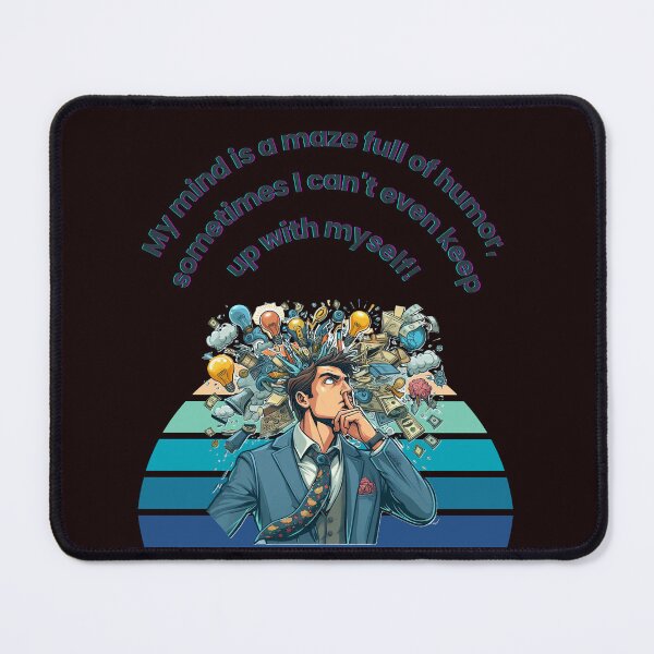 Item preview, My mind! Humor. designed and sold by PrinceskiKinii.