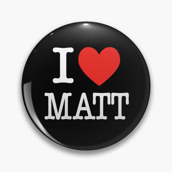 Artikelvorschau, Ich liebe Matt - Matt Edmondson - Lustig entworfen und verkauft von RLYGR8.