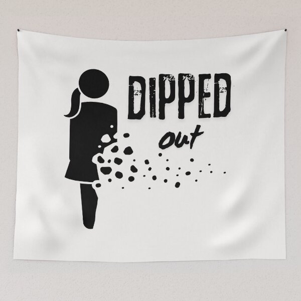 Item preview, Copy of Copy of Copy of Copy of dipped out designed and sold by stishirt.