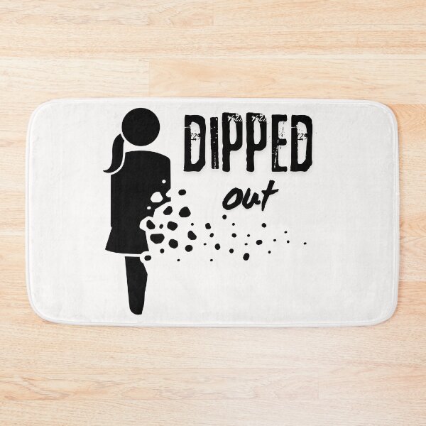 Item preview, Copy of Copy of Copy of Copy of dipped out designed and sold by stishirt.