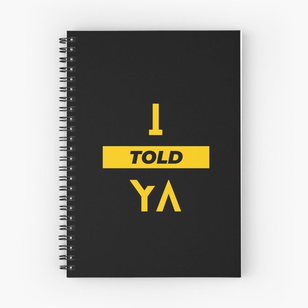 Item preview, I told ya designed and sold by StyleNext.