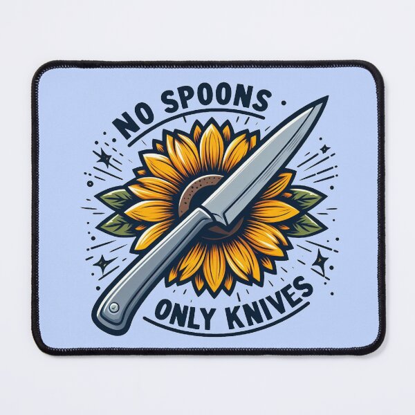 Item preview, No spoons only knives designed and sold by Vkinsify.