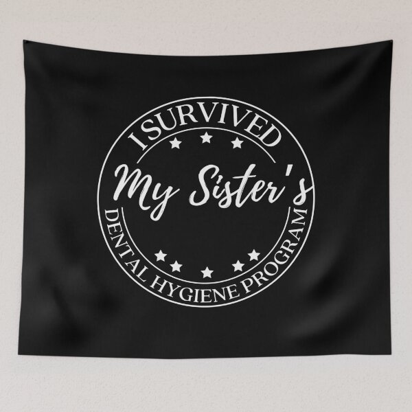 Item preview, Funny Brother I Survived My Sister's Dental Hygiene Program designed and sold by lucimillershop.