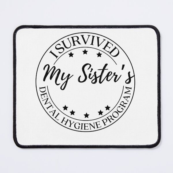 Item preview, Funny Brother I Survived My Sister's Dental Hygiene Program designed and sold by lucimillershop.