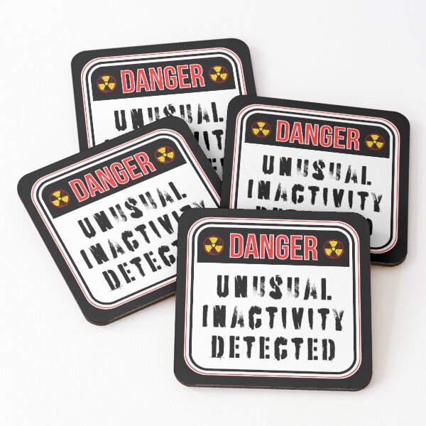 Item preview, DANGER:  Unusual Inactivity Detected - funny warning signs designed and sold by DesignsFromTW-S.