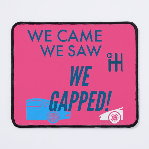 Item preview, We came, we saw, we gapped!! designed and sold by BatchmasterB.