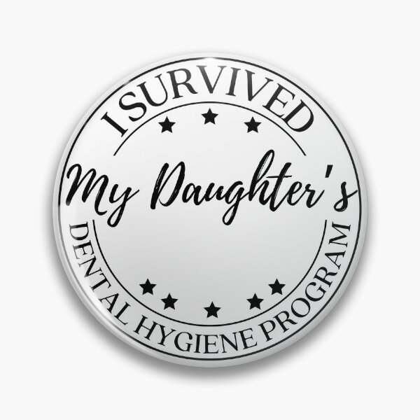 Item preview, Funny Parents I Survived My Daughter's Dental Hygiene School designed and sold by lucimillershop.