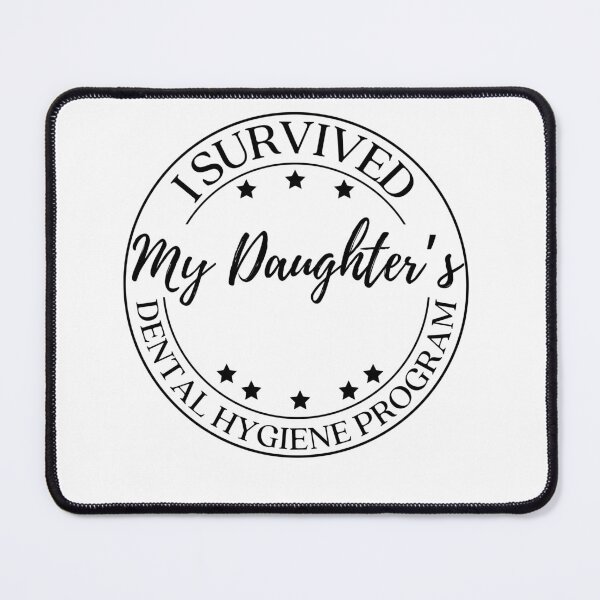 Item preview, Funny Parents I Survived My Daughter's Dental Hygiene School designed and sold by lucimillershop.