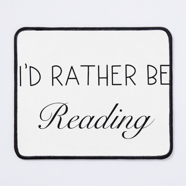 Item preview, I’d rather be reading designed and sold by discocowgirl.