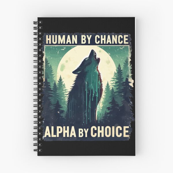 Item preview, Human By Chance Alpha By Choice Cool Wolf designed and sold by TomFrontierArt.