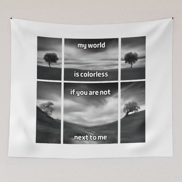 Item preview, My world is colorless if you are not next to me, black and white art with text designed and sold by silent-violin.