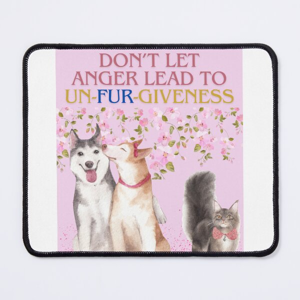 Item preview, Unforgiveness is Like Matted Fur designed and sold by AngeneLeArt.