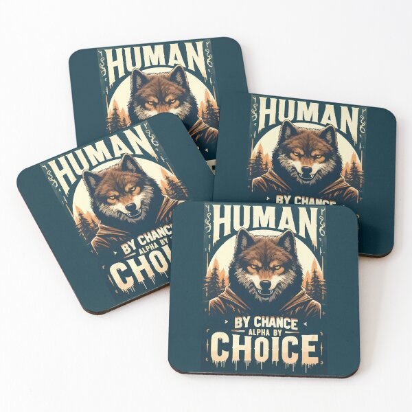 Item preview, Human By Chance Alpha By Choice Funny Wolf designed and sold by TomFrontierArt.