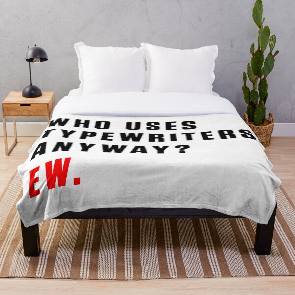 Item preview, WHO USES TYPEWRITERS ANYWAY? EW. designed and sold by RadRoseRhapsody.