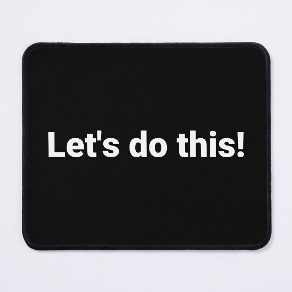 Item preview, Let's do this! designed and sold by Text-based T-Shirts and Gifts.