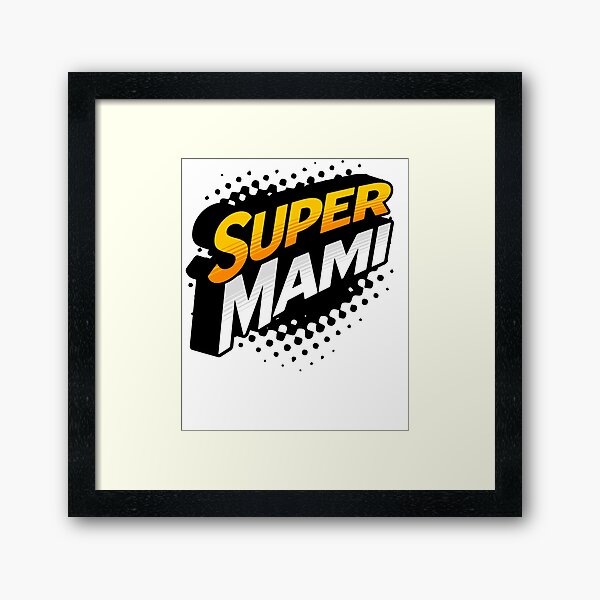 Vista previa del artículo con la obra «Super Mami Hispana Española Mamá», diseñado y vendido por walrusindustrie.