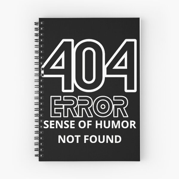 Item preview, 404 Error: Sense of Humor Not Found | System Administrator Gift | System Admin designed and sold by BrooklynRhodes.