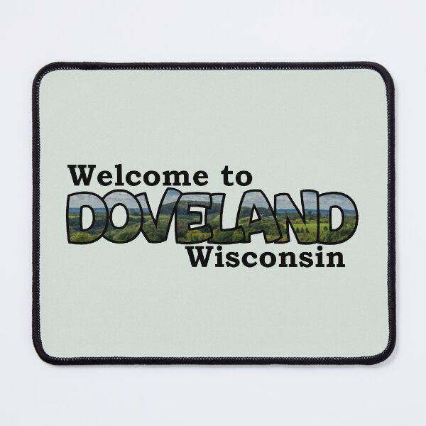 Item preview, Welcome to Doveland Wisconsin designed and sold by Lil-Bit-Batty.