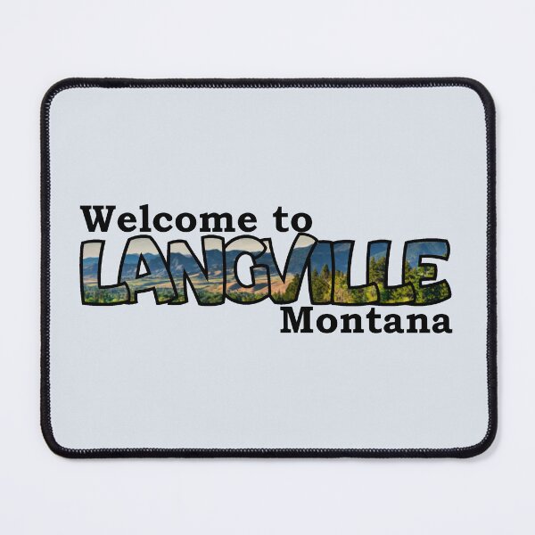 Item preview, Welcome to Langville Montana designed and sold by Lil-Bit-Batty.