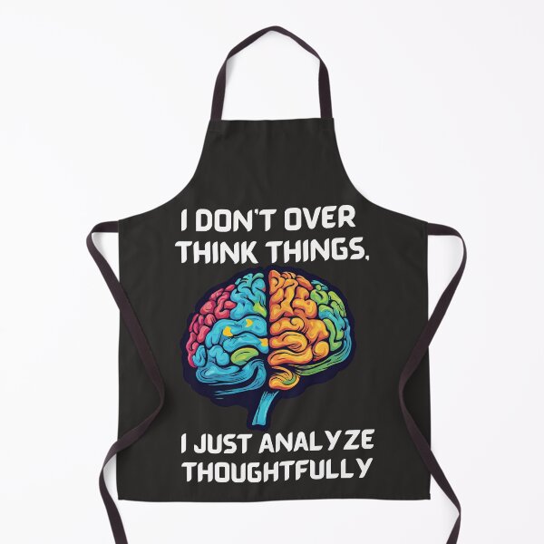 Item preview, I Don't Overthink Things, I Just Analyze Thoughtfully. Pop Art Brain Power designed and sold by Wolvescreate.