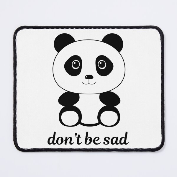 Item preview, don't be sad designed and sold by bigbrandshop.