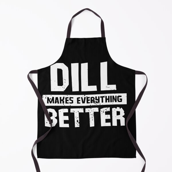 Item preview, Dill makes everything better designed and sold by GartenIdeen.