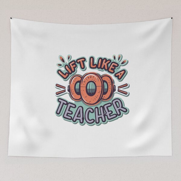 Item preview, Lift Like A Teacher Barbells Illustration designed and sold by NiftyWrx.