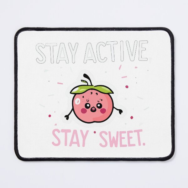 Item preview, Stay Active, Stay Sweet - Kawaii Fruit Fitness designed and sold by NiftyWrx.