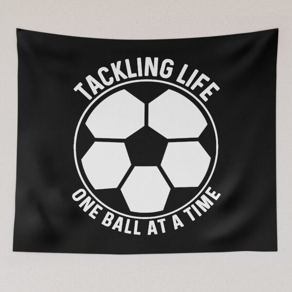 Item preview, Tackling Life One Ball At A Time, Soccer Football Motivation Inspiration Pun designed and sold by Sunserize Designs.