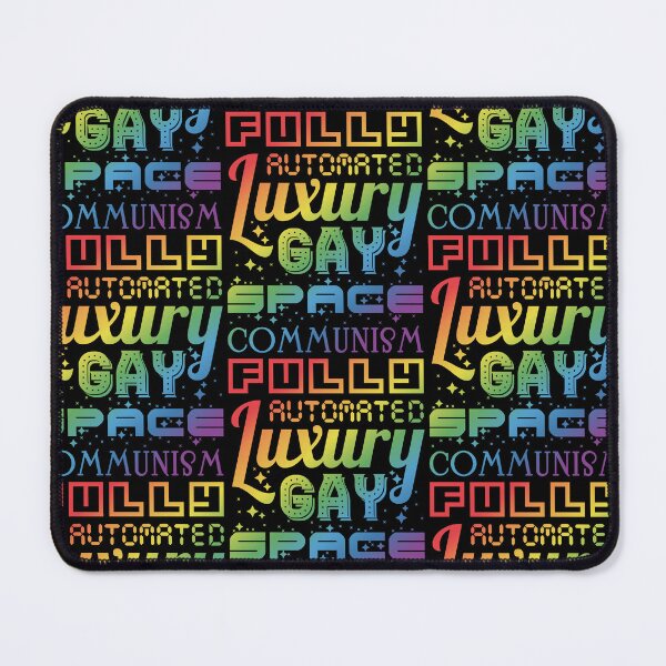 Item preview, Fully Automated Luxury Gay Space Communism designed and sold by meldra.