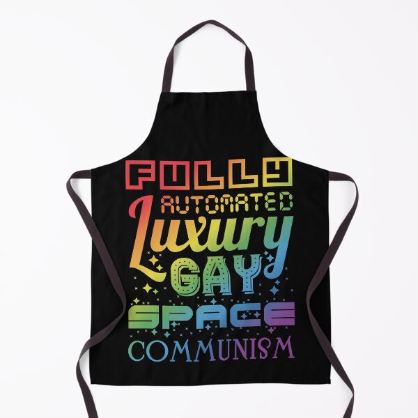 Item preview, Fully Automated Luxury Gay Space Communism designed and sold by meldra.