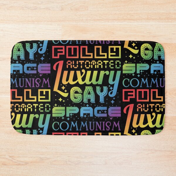 Item preview, Fully Automated Luxury Gay Space Communism designed and sold by meldra.