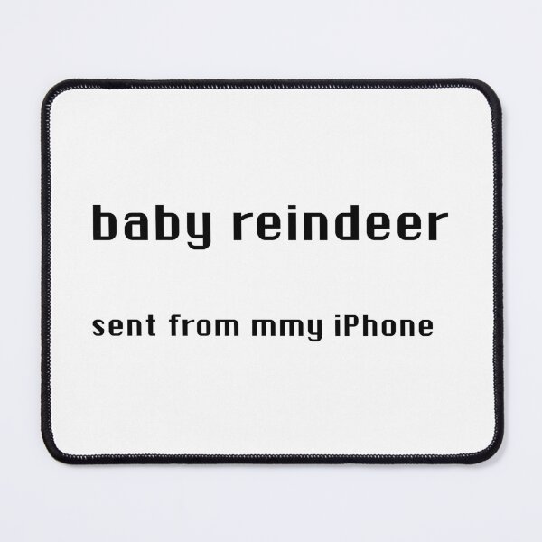 Item preview, baby reindeer sent from my iphone designed and sold by Andrei Ciobanu.