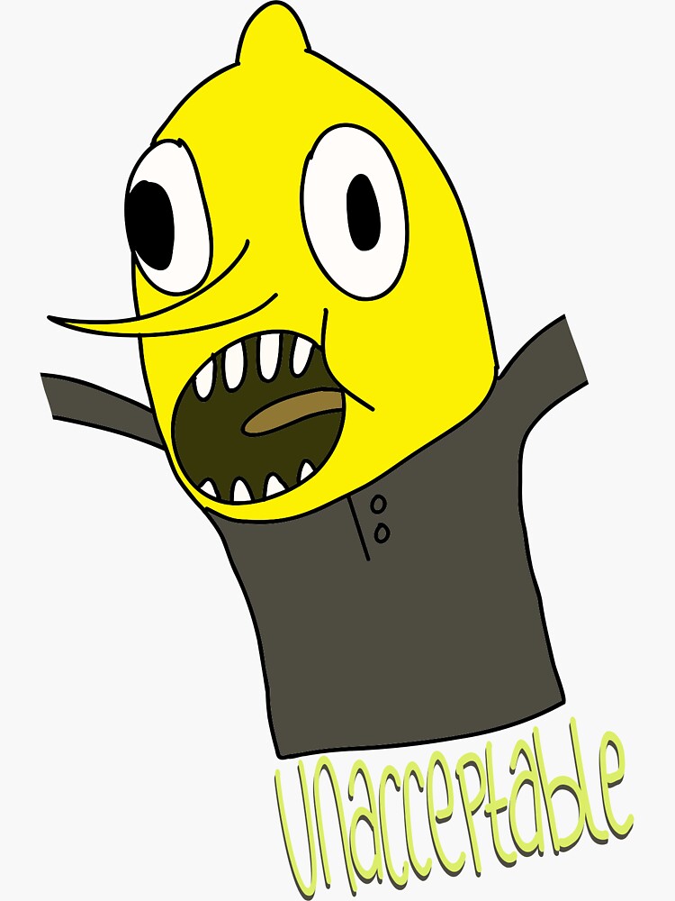 Unacceptable lemongrab