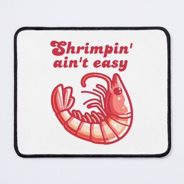 Item preview, Funny Shrimp Shrimpin Ain't Easy Cool Fishing designed and sold by TKsTees.