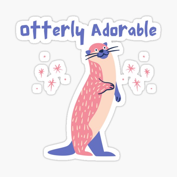 Item preview, Otterly Adorable Cute Nature Animals Graphic  designed and sold by socialarmour.