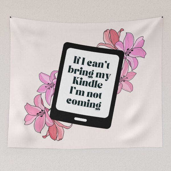 Item preview, If I can't bring my Kindle I'm not coming - Pastel Pink Floral Kindle designed and sold by Neadoodles.