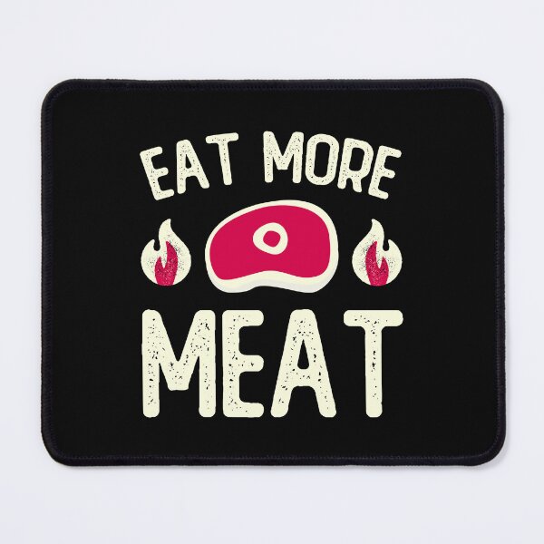 Item preview, Funny Eat More Meat T-Bone Steak Lover designed and sold by wingstar.