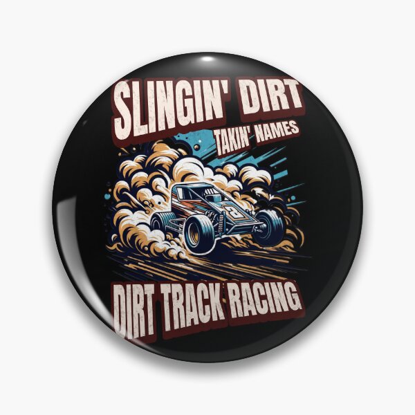 Item preview, Slingin Dirt Takin Names Dirt Track Racing Dirt Track Track Swag Racecar Cars Speedway Racetrack Dirt Racer designed and sold by CarantinedChaos.