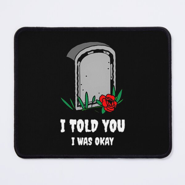 Item preview,  I TOLD YA I WS OKAY designed and sold by xpressapparels.