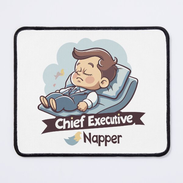 Item preview, Chief Executive Napper designed and sold by GalacticLabs.