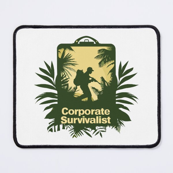 Item preview, Corporate Survivalist designed and sold by GalacticLabs.