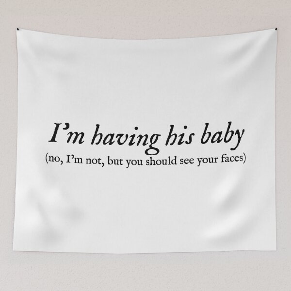Item preview, Copy of im having his baby (but daddy i love him) designed and sold by hatgan.