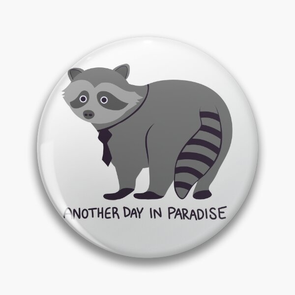 Item preview, Another Day In Paradise Workaholic Raccoon designed and sold by Pink Ribbon.