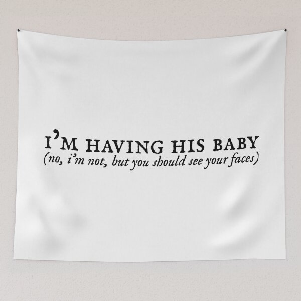 Item preview, im having his baby (but daddy i love him) designed and sold by hatgan.