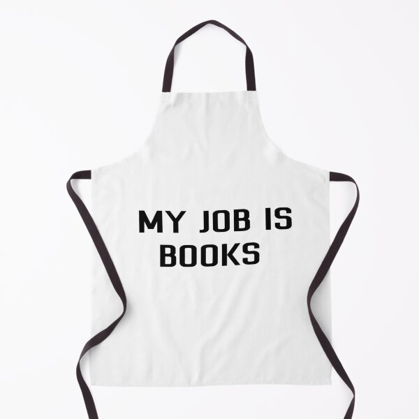 Item preview, my job is books designed and sold by sarina G.