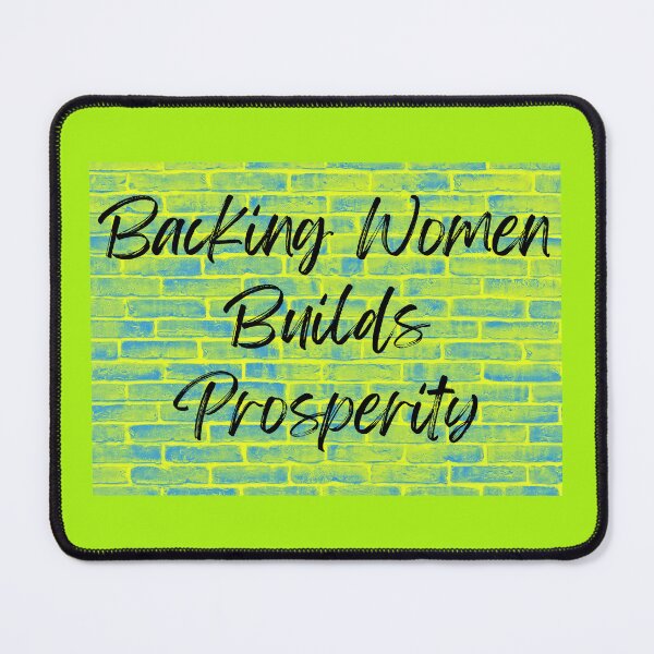 Item preview, Backing Women Builds Prosperity designed and sold by carlastotes.