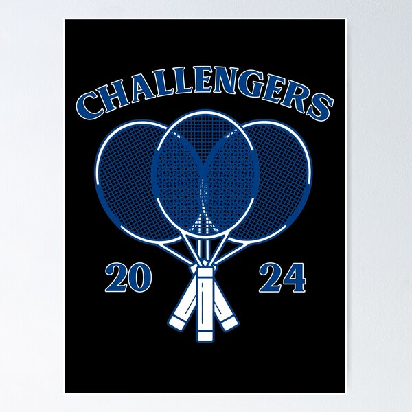 Challengers Posters for Sale | Redbubble